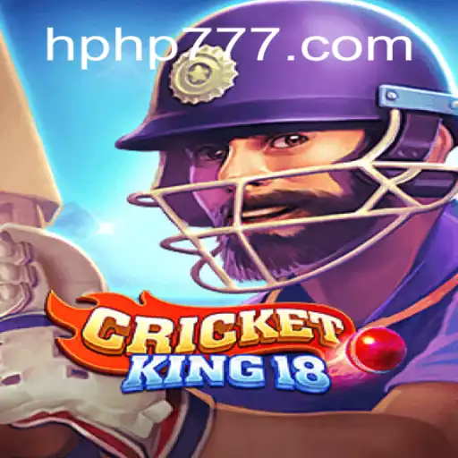 Exploring the Thrills of CricketKing18 on the HPHP.COM Platform